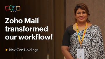 From On-Premise to Cloud: NextGen Holdings’ Seamless Transition to Zoho Mail