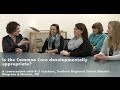 Is the Common Core Developmentally Appropriate?