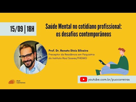 Saúde Mental no cotidiano profissional: os desafios contemporâneos