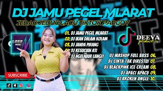 Dj Viral Remix Terbaru 2023 Jamu Pegel Mlarat Jedag Jedug Lagu  DJ PARGOY VIRAL TIKTOK