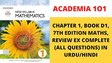 NEW SYLLABUS MATHEMATICS 7TH EDITION BOOK D1 REVIEW EX 1 COMPLETE SOLUTIONS IN URDU\HINDI