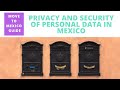 Safeguarding and Protecting your Privacy in Mexico - Mexican Security Specialist Guy Ben-Nun