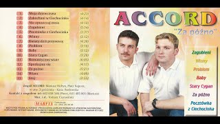Accord - Zakochani w Ciechocinku [Za Późno (Marfix) (CDMX - 0098)] (Disco-Polo)