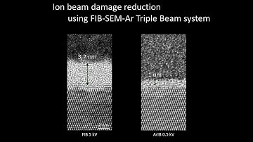 [Materials] Ion beam damage reduction using FIB-SEM-Ar Triple Beam system