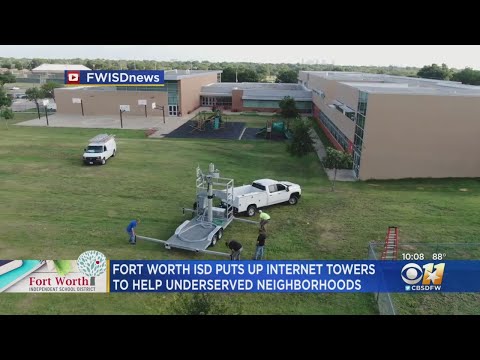 Fort Worth ISD Puts Up Internet Towers Throughout City To Help Underserved Neighborhoods