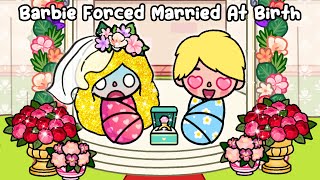 Barbie Forced Married At Birth 😱 👶  Sad Story | Toca Life World | Toca Boca