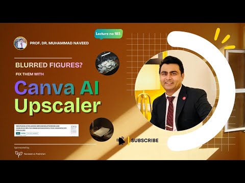 Turn Blurry Scientific Figures into Publication-Ready Images | Canva AI Upscaler | Lecture 185