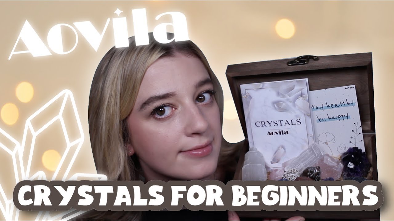 CRYSTALS FOR BEGINNERS | AOVILA UNBOXING • Melody Collis - YouTube