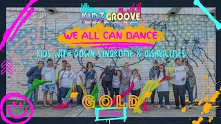 "Gold" - Britt Nicole | " We All Can Dance" | Kidz Groove 😊