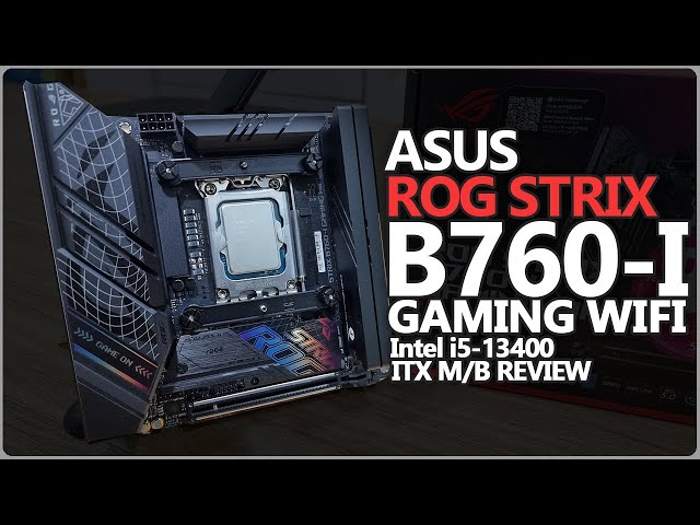 ASUS ROG STRIX B760-I GAMING WIFI | i5-13400 - YouTube
