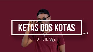 Ketas dos Kotas Vol.3 | SEMBA | DJ BIDASZ | Yola Semedo | Kyaku Kyadaff | KANDA | IvanAlekxei (2023)