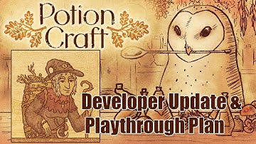 Potion Craft: Devlog Update and talking playthrough plans
