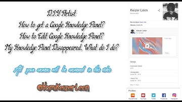 DIY Artist - How to Get | Edit | Re-activate a Google Knowledge Panel