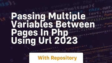 Passing multiple variables between pages in php using url 2023