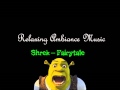 Shrek - Fairy Tale - Relaxing Ambiance Music