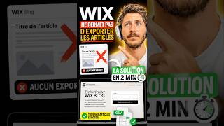 Comment exporter un blog Wix en 2 minutes (sans copier-coller), short