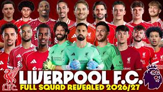 🔥! Liverpool FC FULL Squad 2026/27|Every New Transfer,New Signings & Complete Team Revealed! 🔥! Liverpool FC FULL Squad 2026/27|Every New Transfer,New Signings & Complete Team Revealed!