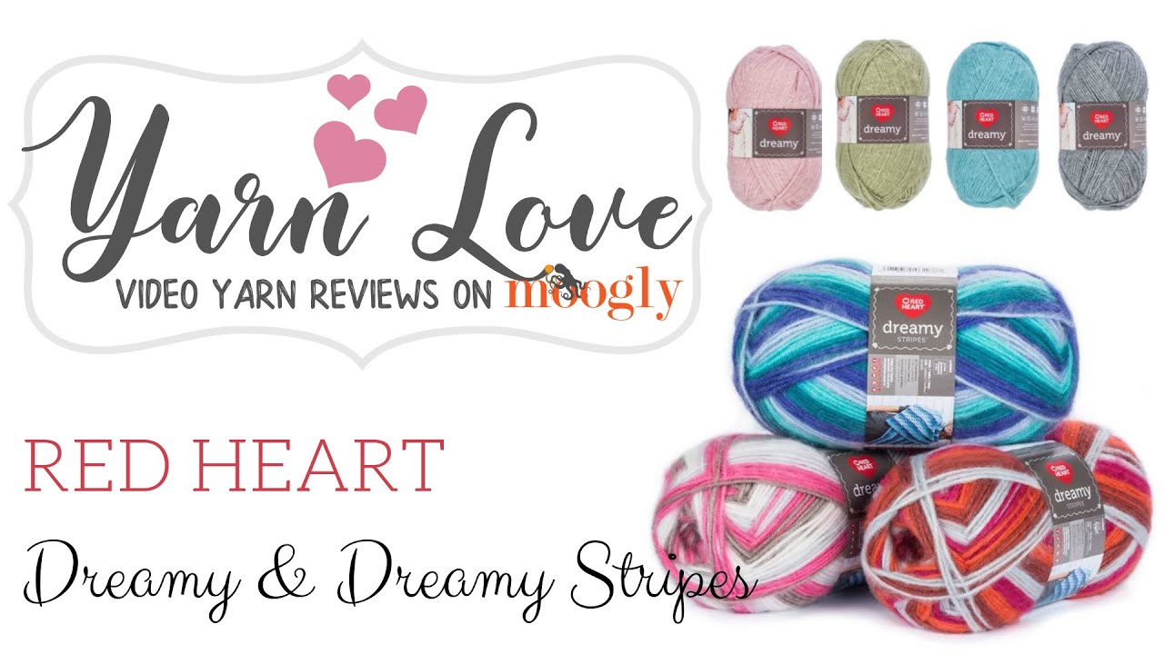 Yarn Love Red Heart Dreamy YouTube