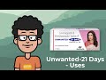 Unwanted21 days tablet uses   unwanted21 days dose   contraceptive pills   contraceptive use 