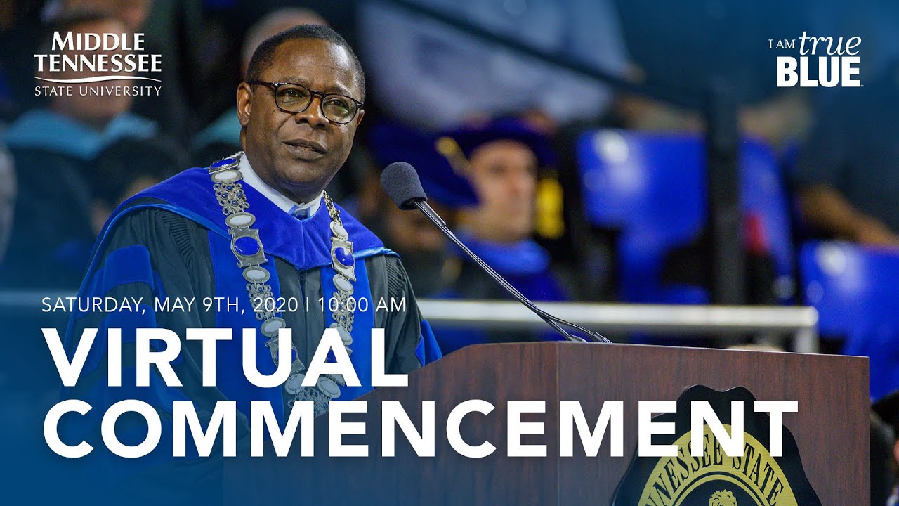 MTSU Spring 2020 Virtual Commencement Ceremony YouTube