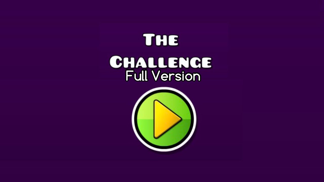The Challenge Full Version - Geometry Dash 2.2 - YouTube