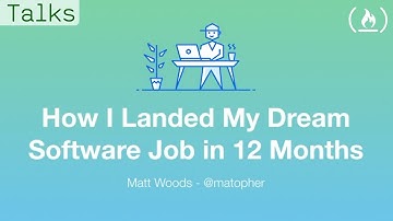 How I Landed My Dream Software Job in 12 Months