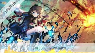 Nightcore- Step Back