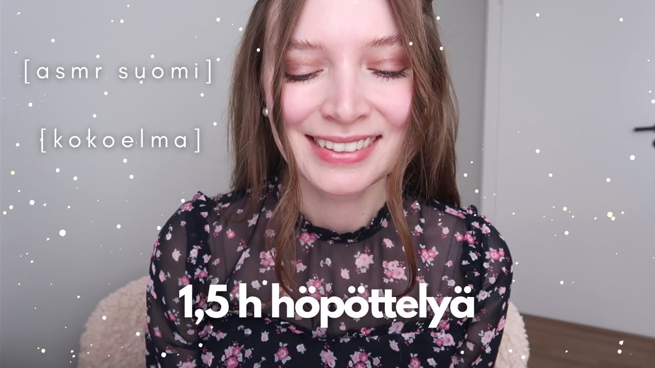 ASMR suomi - 1,5 h höpöttely & ostosten esittely - kokoelma