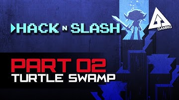 Hack n Slash Gameplay Walkthrough Part 2 (Hack n Slash Double Fine)