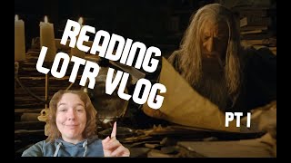 Reading The Fellowship of the Ring | Vlog