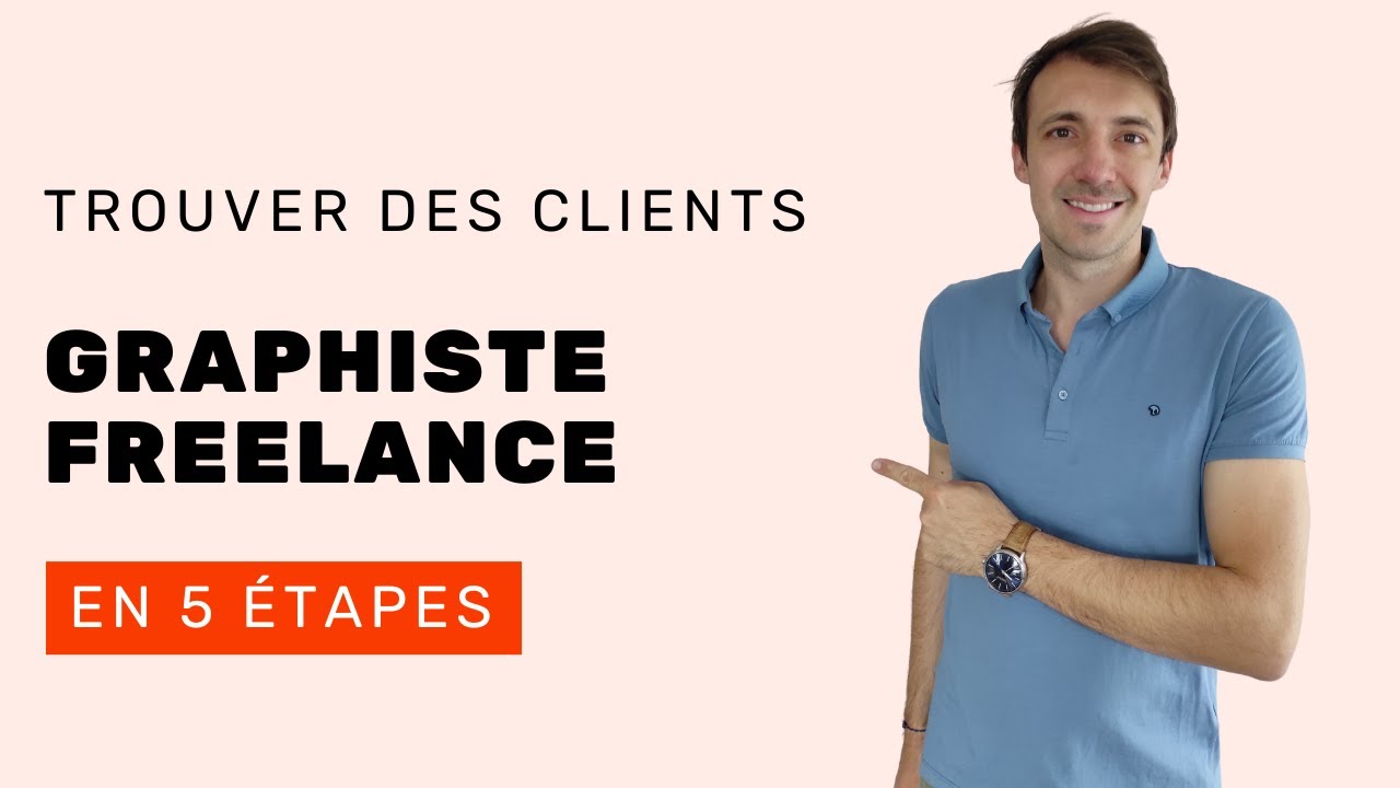 Graphiste ou webdesigner : Comment trouver des clients ? (en 5 étapes)