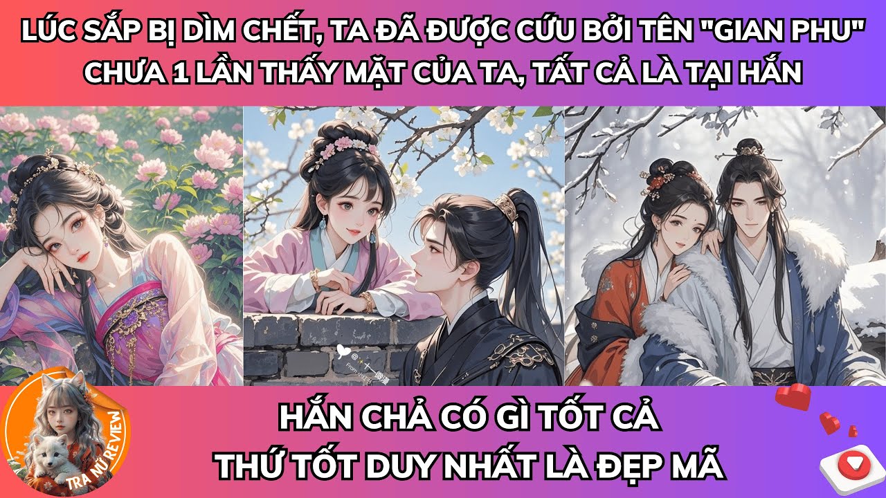LÚC SẮP BỊ DÌM CHẾT, TA ĐÃ ĐƯỢC CỨU BỞI TÊN 