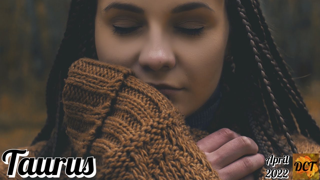 Taurus April 2022 😲💑 You're the other half they've been missing! They do what it takes 2B with you!💗