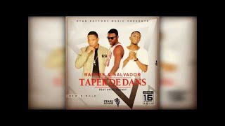Ramses & Salvador Ft. Ariel Sheney - Taper dedans (audio)
