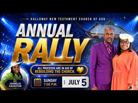Galloway New Testament Church of God Rally || July 5, 2026