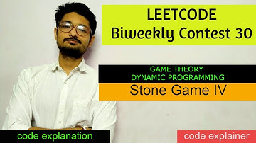 Stone Game IV || Biweekly Contest 30 || GAME THEORY || DYNAMIC PROGRAMMING || LEETCODE