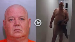Florida Man: Naked and NOT afraid.