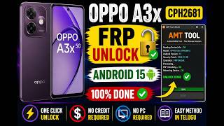 👉 Oppo A3x (CPH2681) FRP Unlock 🔓 | Android 15 | AMT Tool Latest Method Telugu 🔥