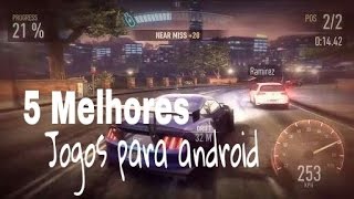 Os 5 Melhores jogos gratis para android