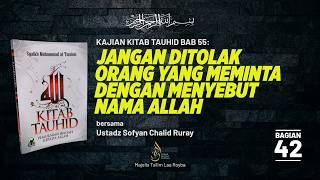 Jangan Ditolak Orang Yang Meminta Dengan Menyebut Nama Allah - Ustadz Sofyan Chalid Ruray