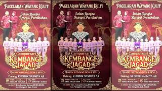 Wayang Kulit KI DIDIK SASMITO AJI -KEMBANHGE JAGAD//Happy Wedding DENI & SEVI,Gempolkurung,Menganti