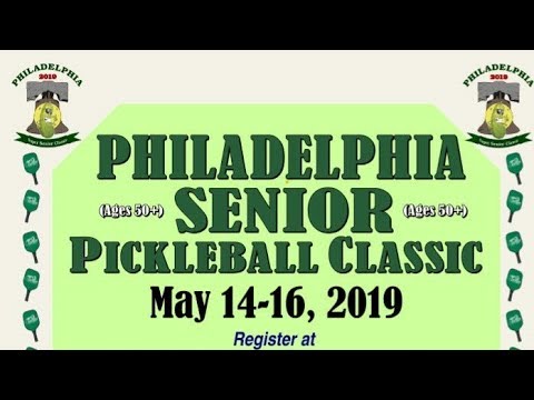 Tues 10:30 AM - Women's Doubles & Men's Singles - Phila Senior Pickleball Classic - YouTube