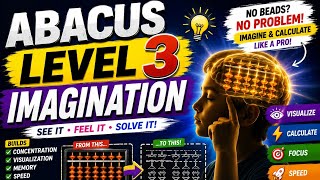 ABACUS LEVEL 3 IMAGINATION 🔥 | Learn Mental Abacus & Calculate Without Beads 🧠#abacus #viral #maths 