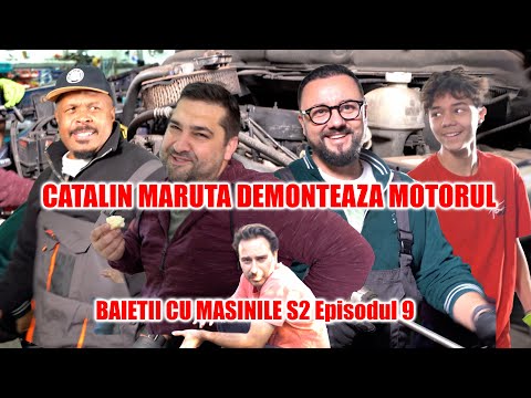 Cătălin Măruță vine la Baietii cu Masinile - S2 Episodul 9 - demontam motorul