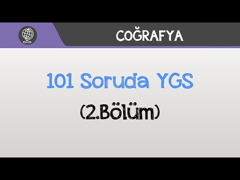 101 Soruda YGS Coğrafya - (2. Bölüm)