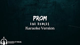 Prom - Ebe Dancel (Karaoke/Inst) HD