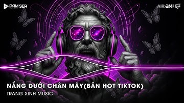 Nắng Dưới Chân Mây Remix (Thazh x Đông Remix) - Phải Chi Anh Là Kẻ Tồi Rời Bỏ Đi Lúc Yêu Thôi Remix