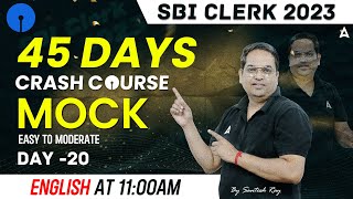 SBI Clerk 2023 | SBI Clerk English Crash Course | English Mock Test By Santosh Ray | Day 20
