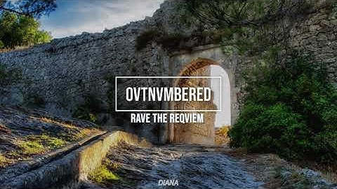 Rave The Reqviem - Ovtnvmbered (sub español)