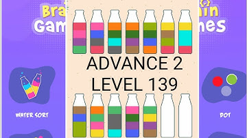 Brain Games Water Sort Advance 2 Level 139 |solution walkthrough gameplay| water Sort puzzle